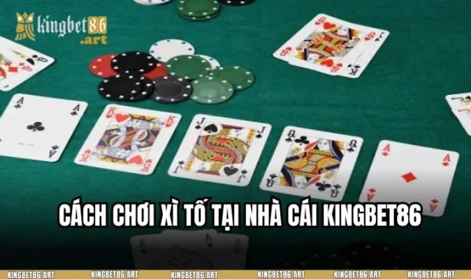 cách chơi xì tố