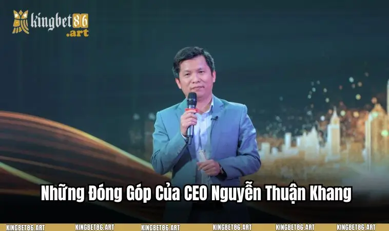 Thành tích của CEO đối với KINGBET86